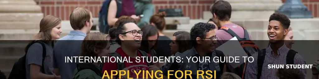 how do international student apply to rsi