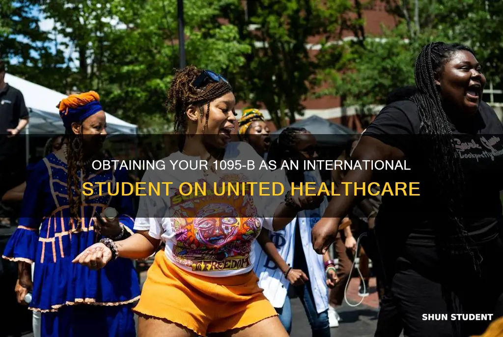 how do international student to get 1095-b from united healthcare