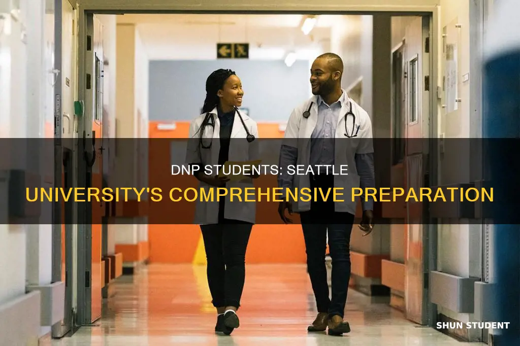 how do seattle university prepare dnp students