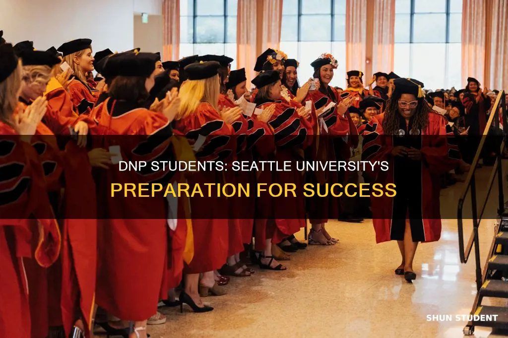 how do seattle university prepare dnp students