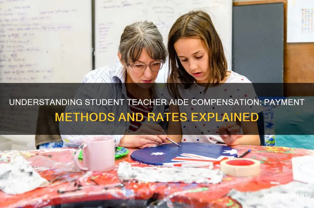 how do student teacher aides get paid
