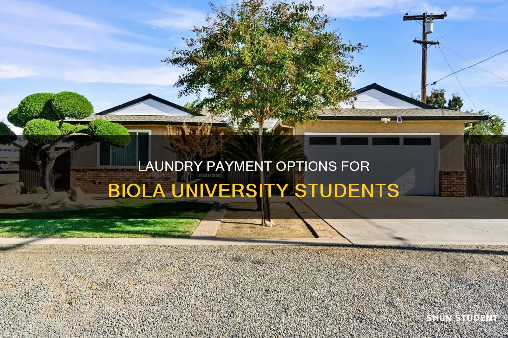 how do students pay for laundry at biola university