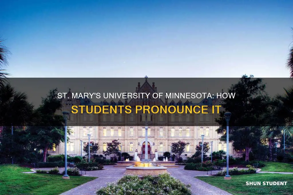 how do students prounouce smumm st marys university of minnesota