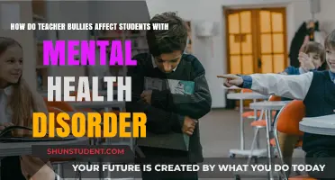 Teacher Bullies: Impact on Students' Mental Health Disorders Explored