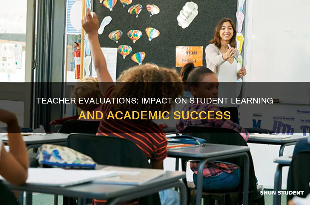 how do teacher evaluations affect students