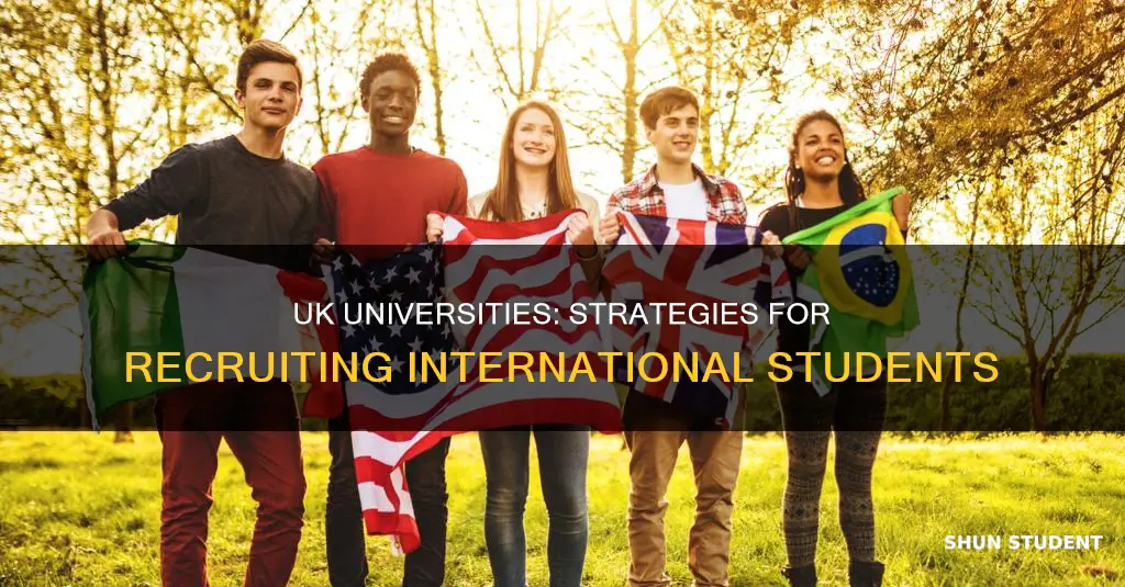 how do uk universities recruit international students