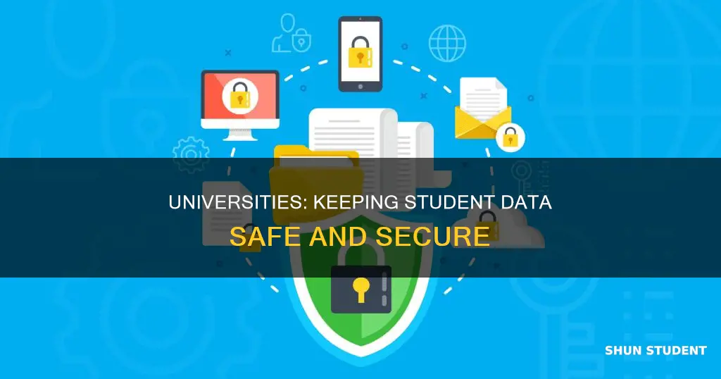 how do universities keep student information secure