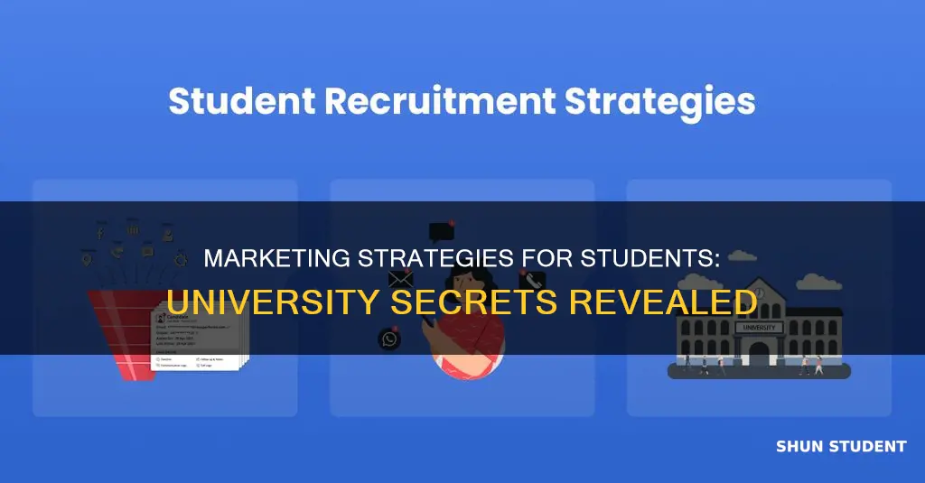 how do universities market to students