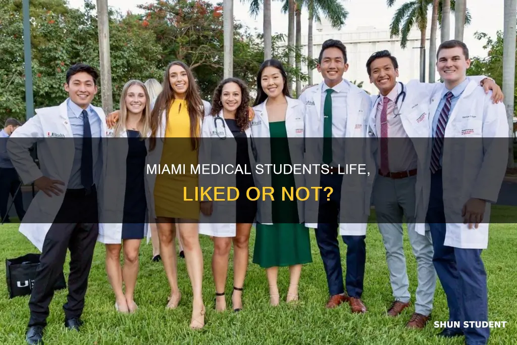 how do university of miami medical students like life