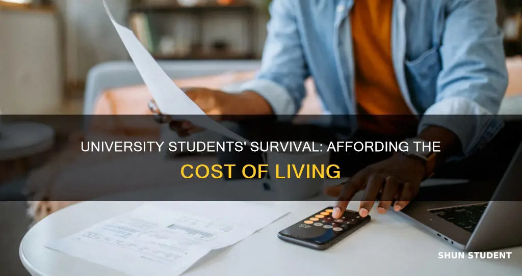 how do university students afford to live