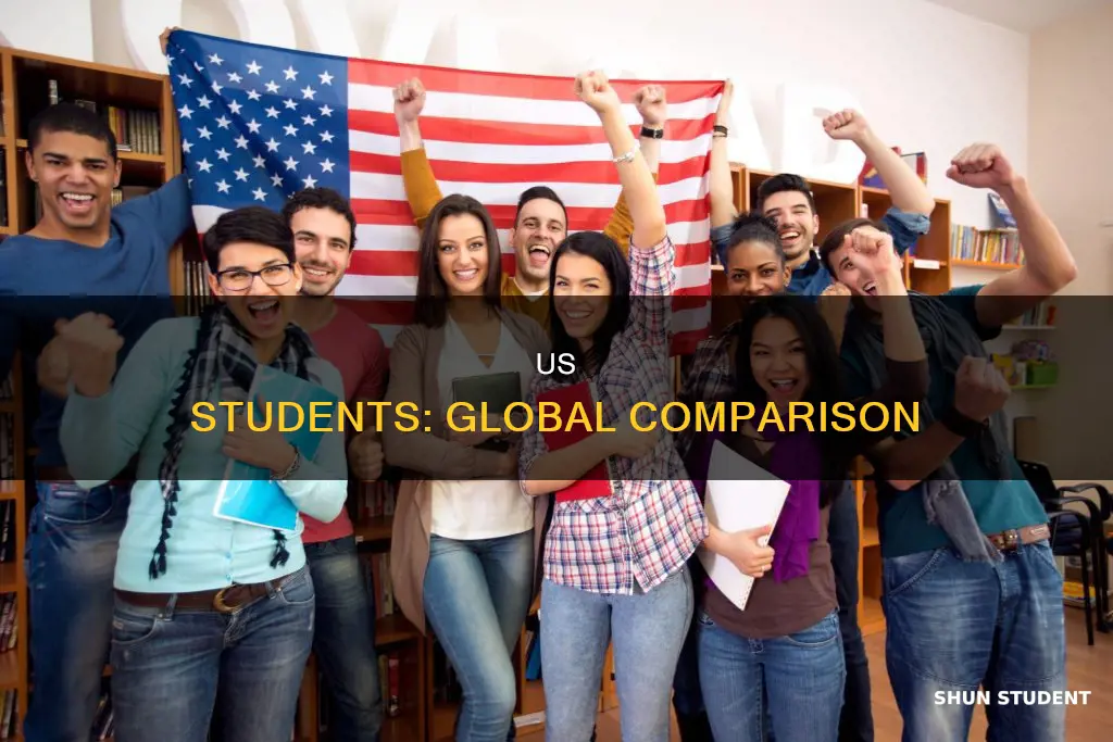 how do us students compared internationally