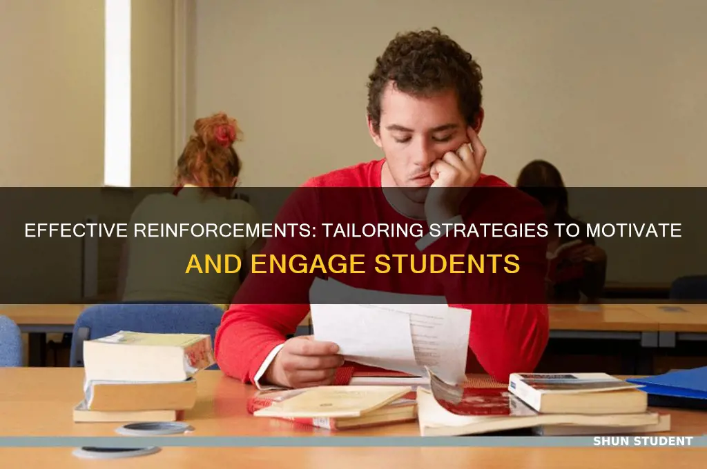 how do you determine which reinforcemtn will work for students
