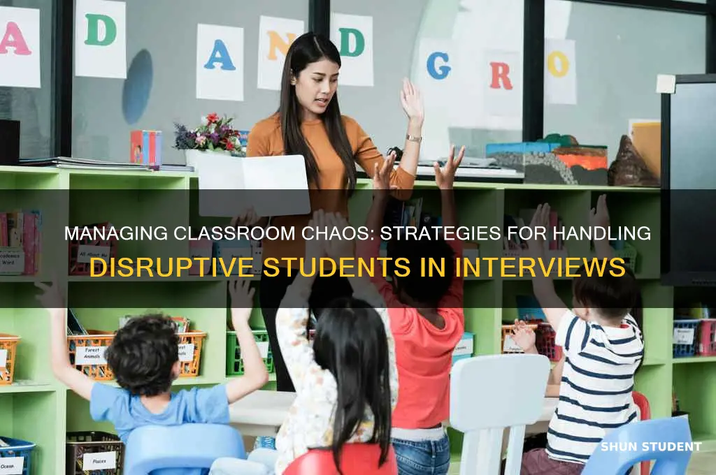how do you handle disruptive students teacher interview questions