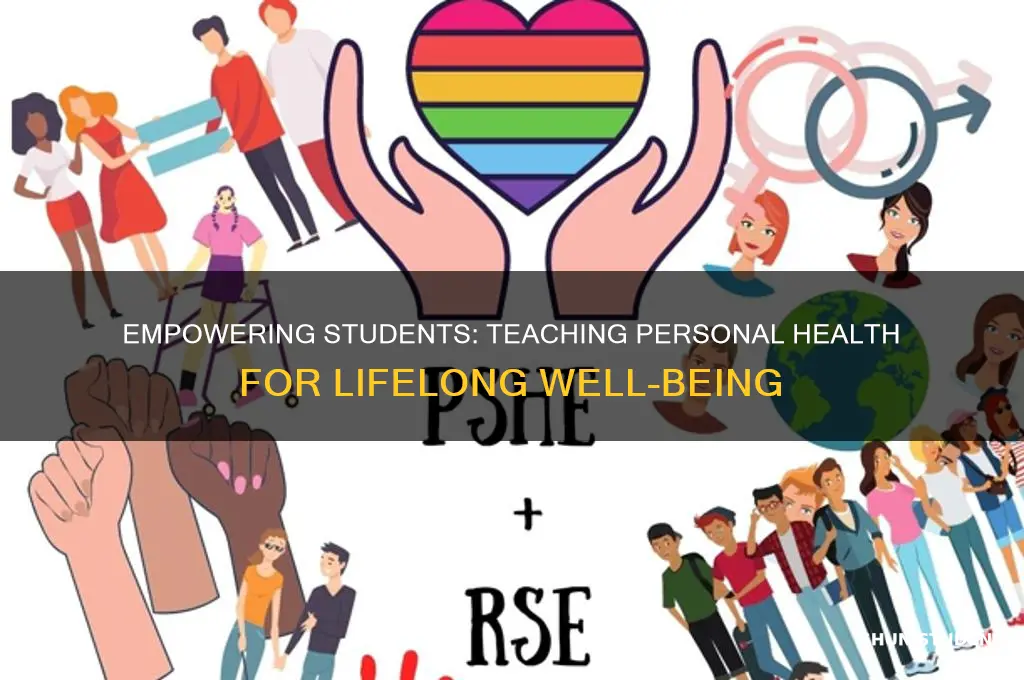 how do you teach students about personal health