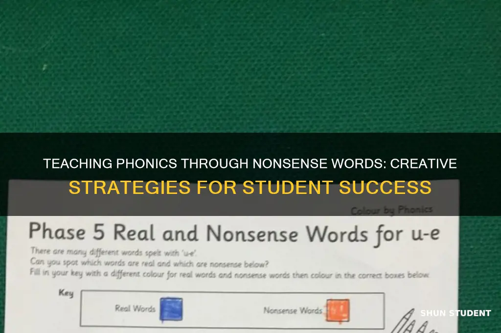 how do you teach students to phonics in nonsense words