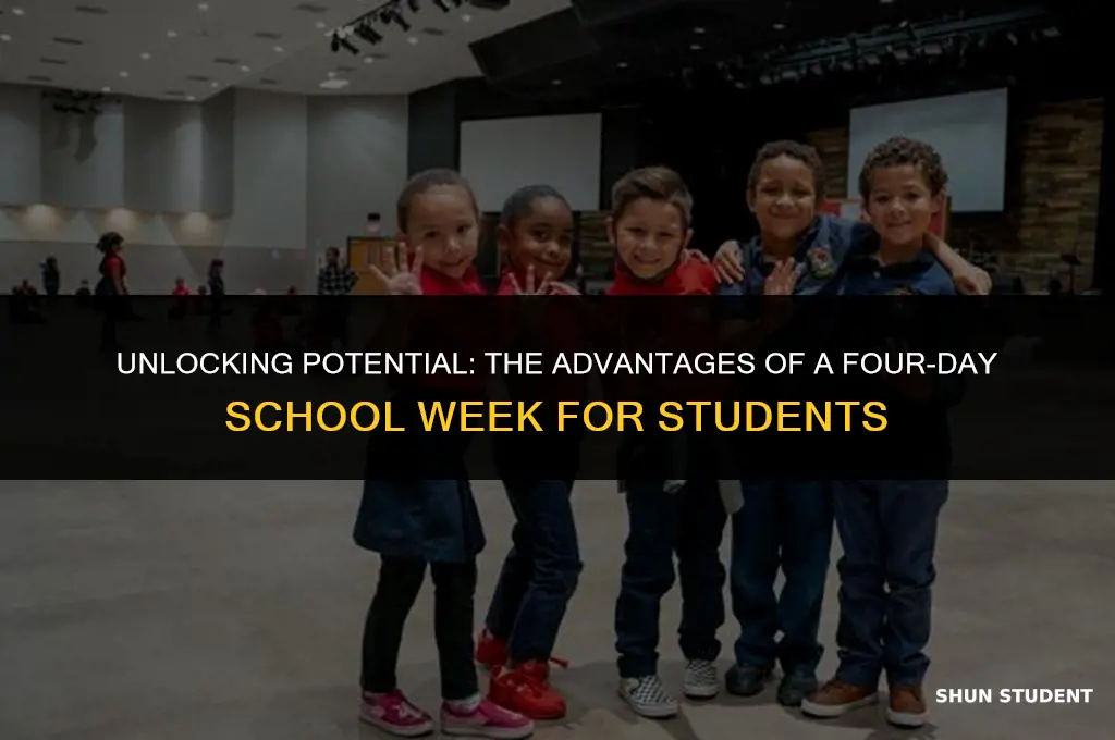 how does a 4 day school week benefit students