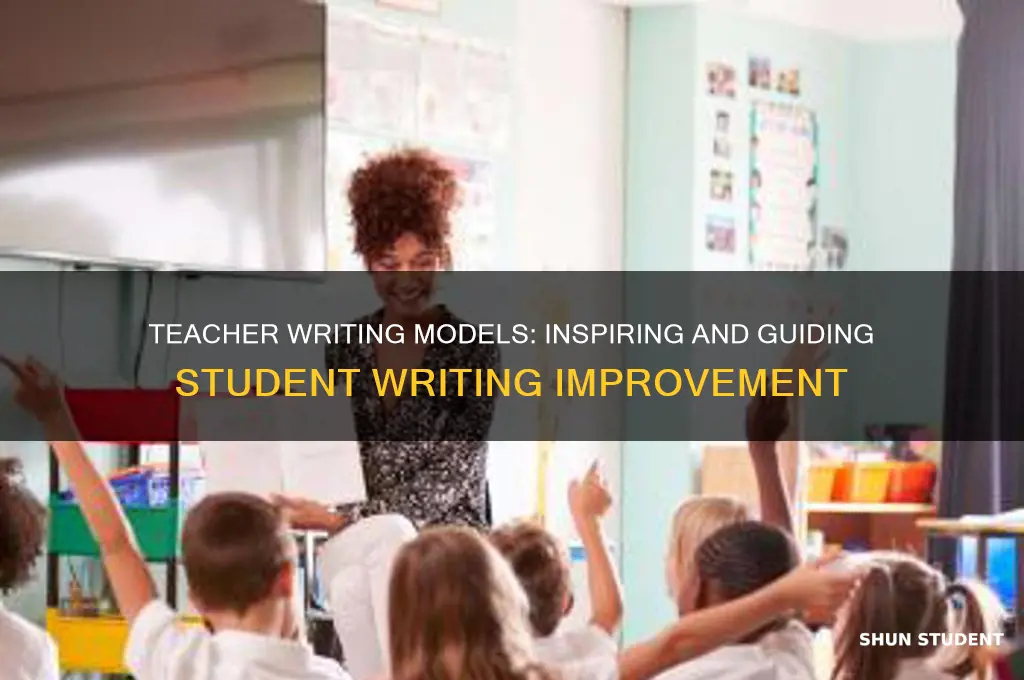 how does a teacher writing help student writing