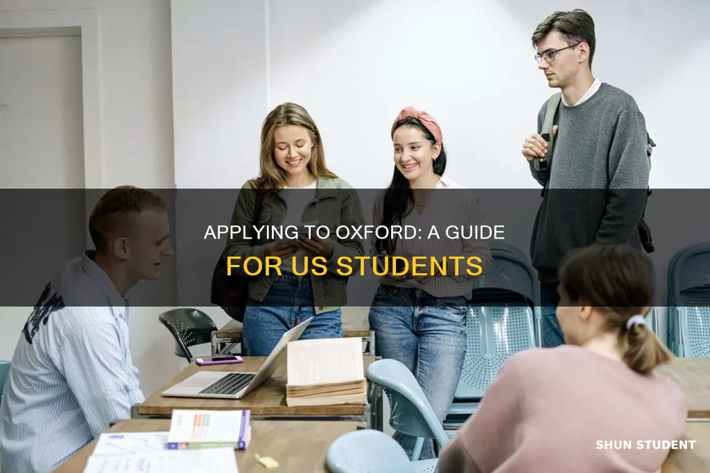 how does a us student apply for oxford university