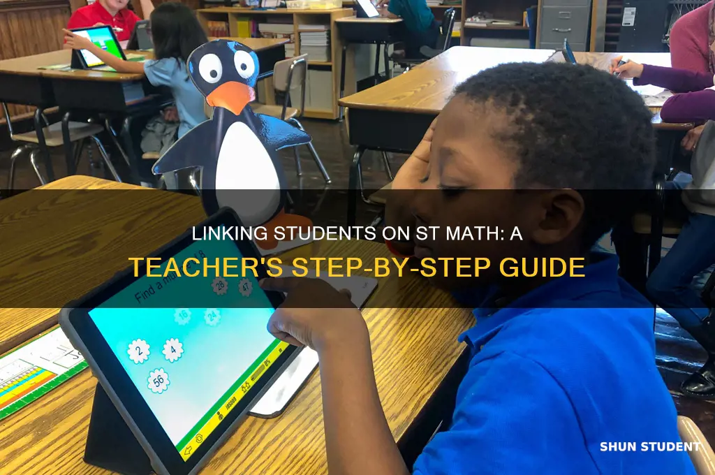 how does as teacher link a student on st math