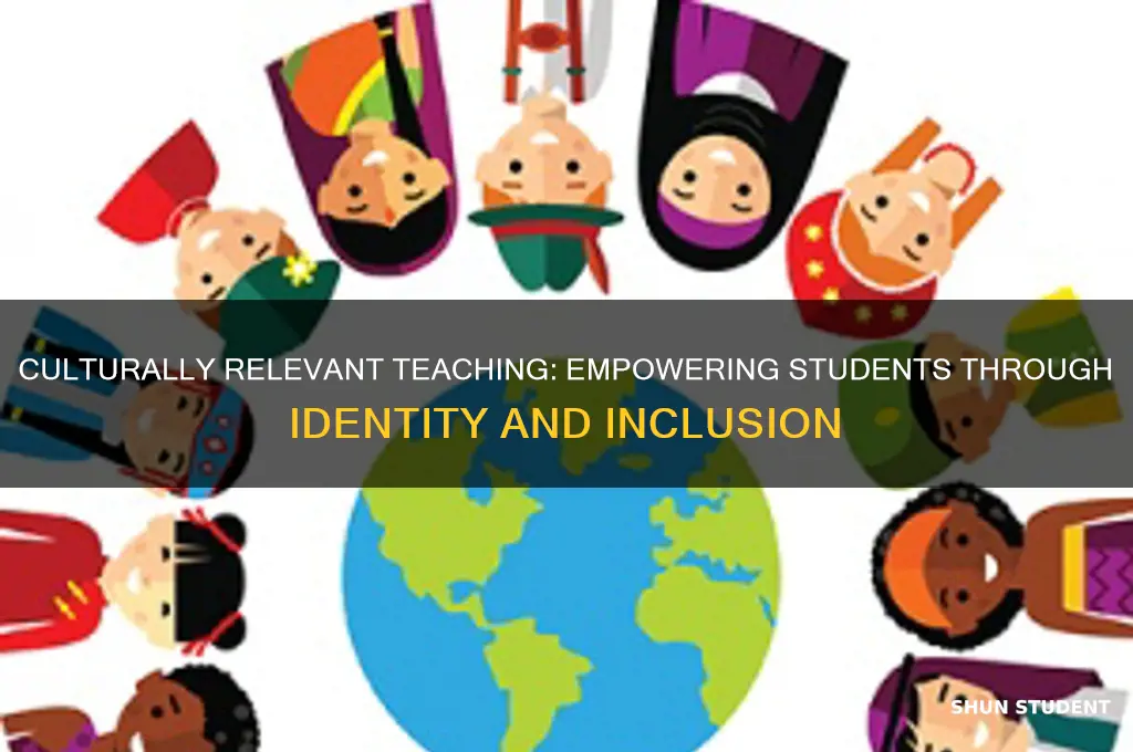 how does culturally relevant teaching help students