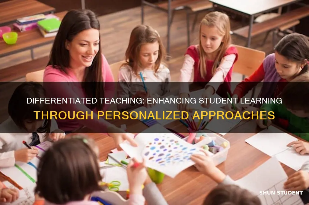how does differentiated teaching and learning improve students learning