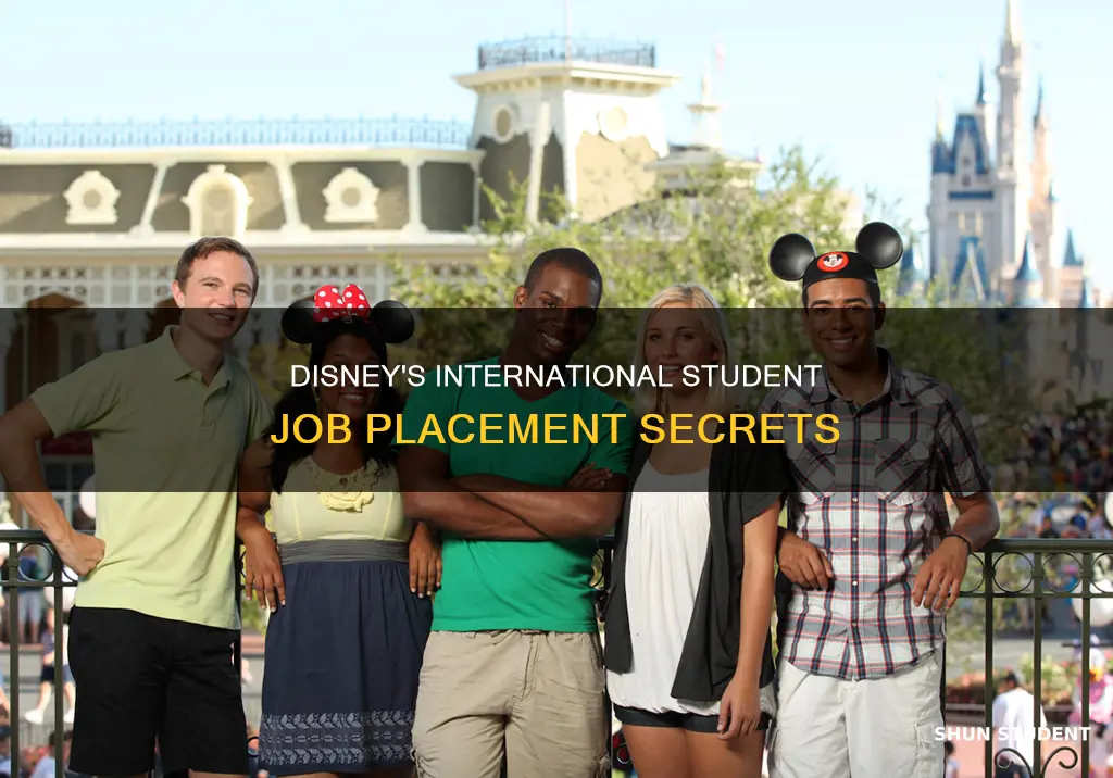 how does disney decide jobs for college international students