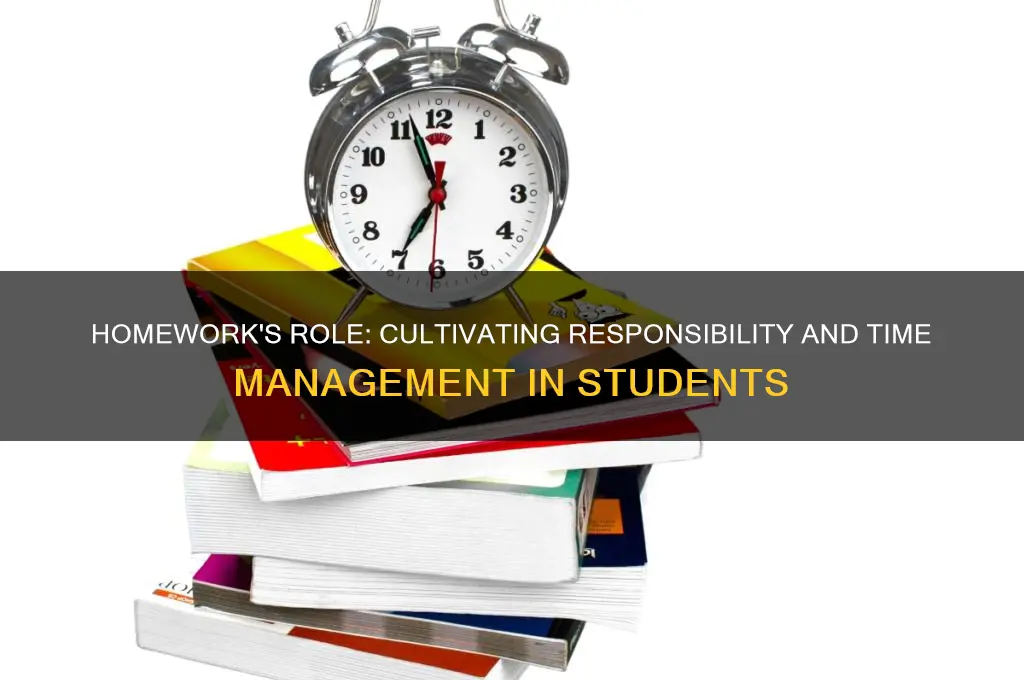 how does homework teach students responsibility