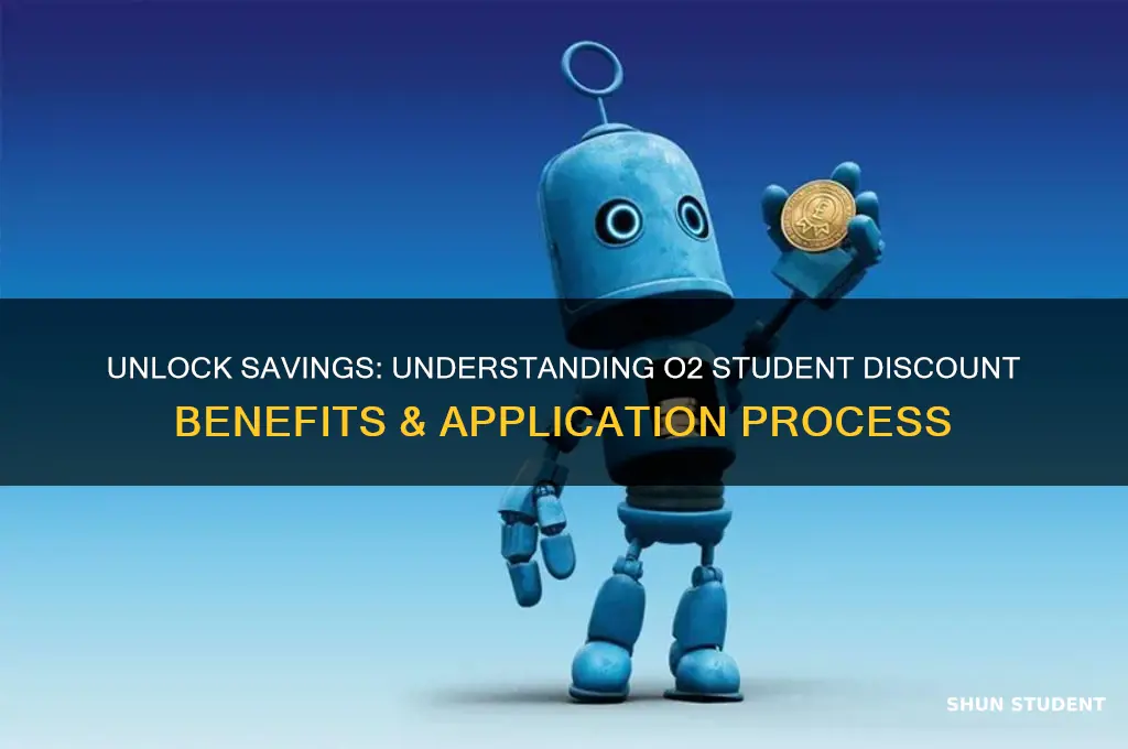 how does o2 student discount work