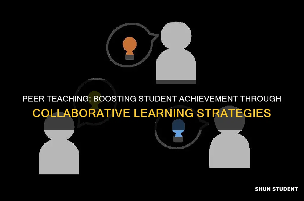 how does peer teaching effect student achievement