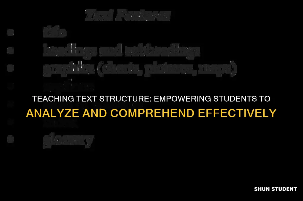 how does teaching text structurehelp students