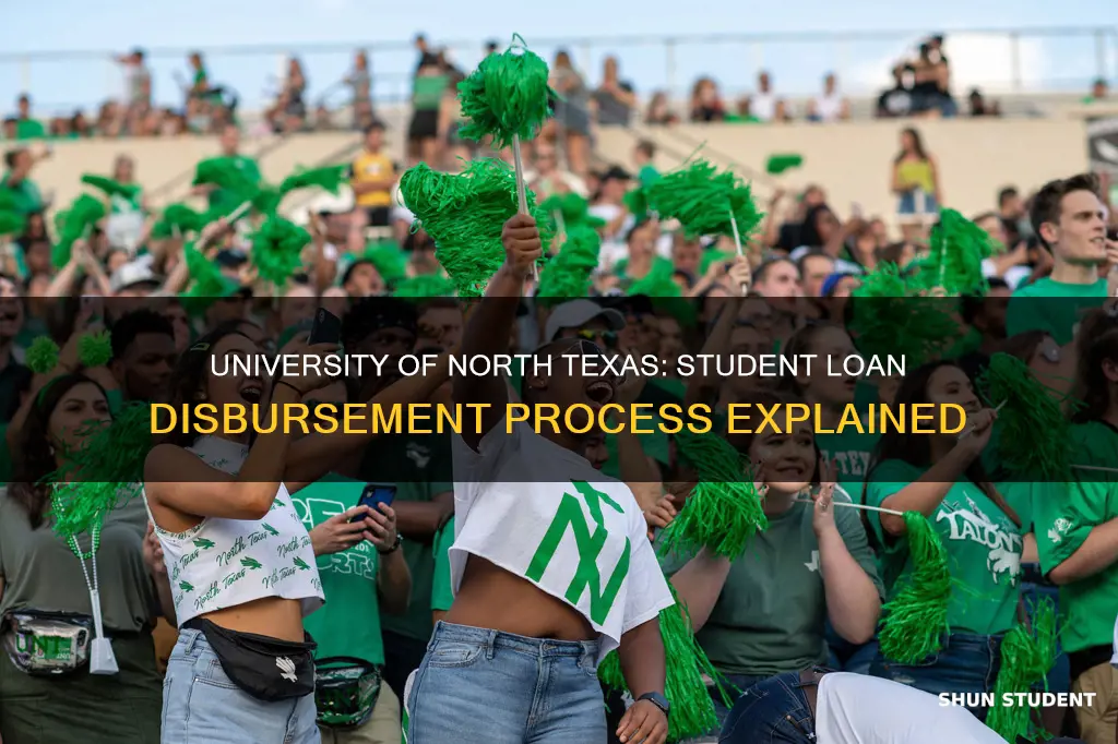 how does university of north texas disburse student loans