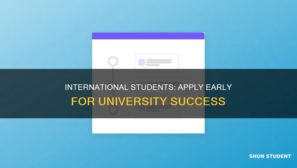 how early should i apply for international students