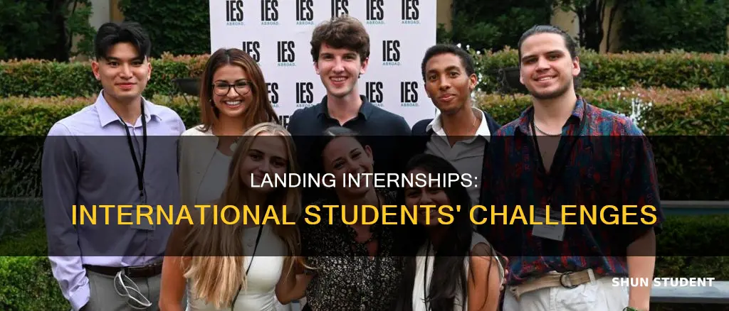 how easy is it for international students to get internsips