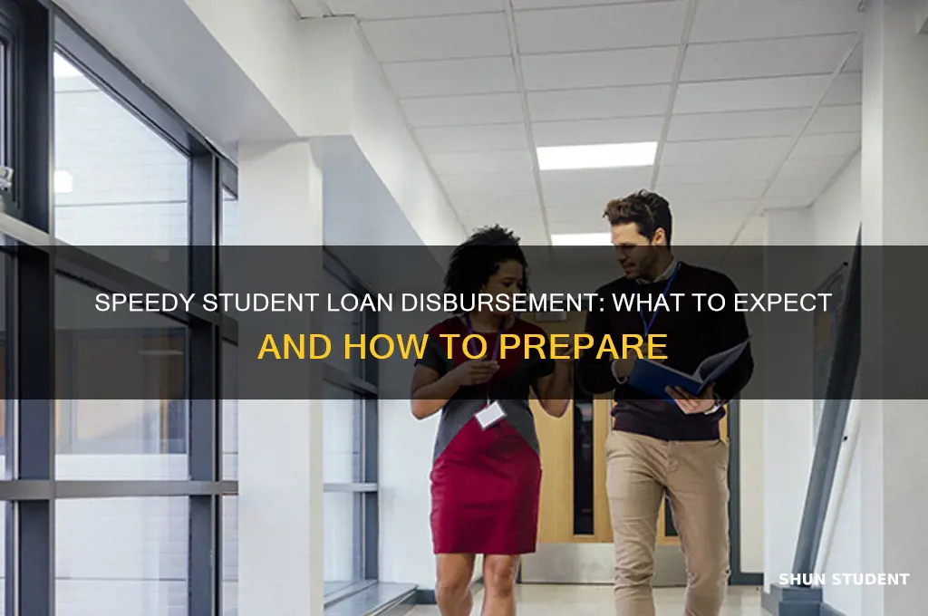 how fast will i get my student loan