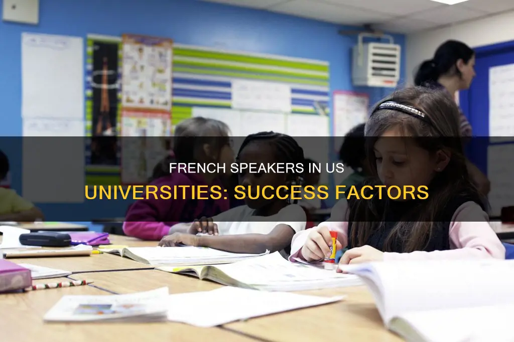 how french speaking students do in american universities