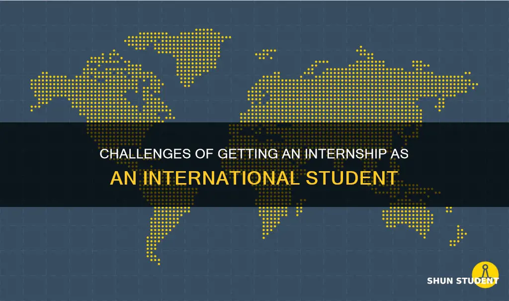how hard to get internship as international student
