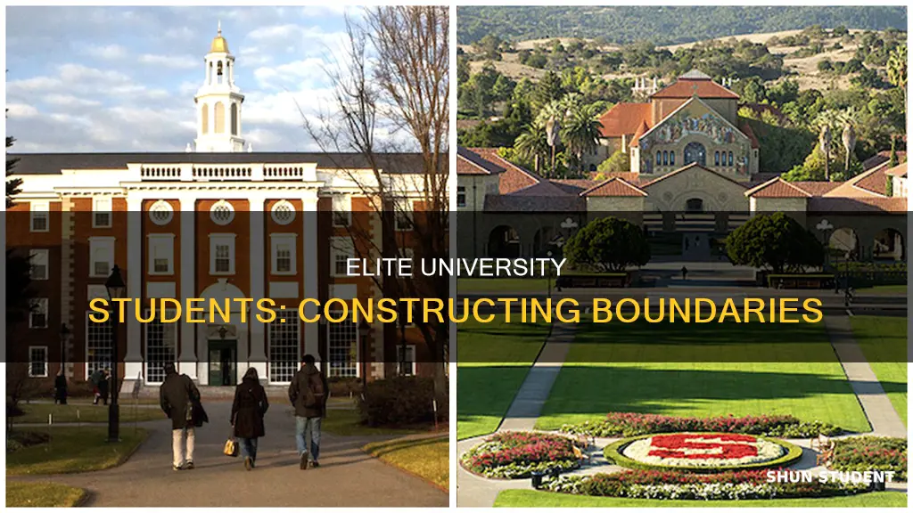 how harvard and stanford students construct boundaries among elite universities