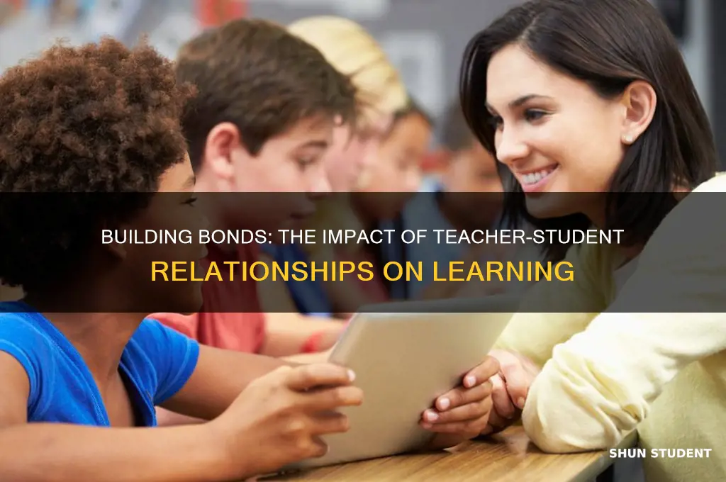 how important is teacher student relationship