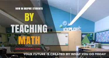 Unlocking Math's Magic: Inspiring Students Through Engaging Teaching Strategies
