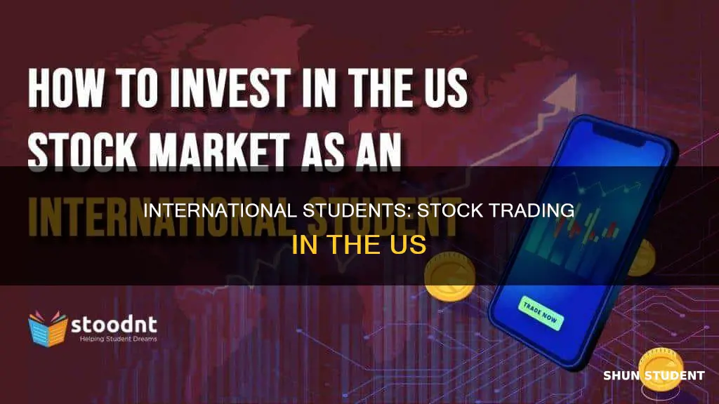 how international student play stock in america