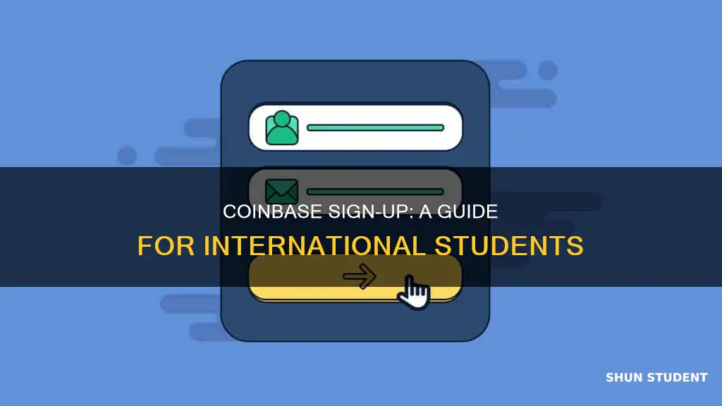 how international student sign up on coinbase