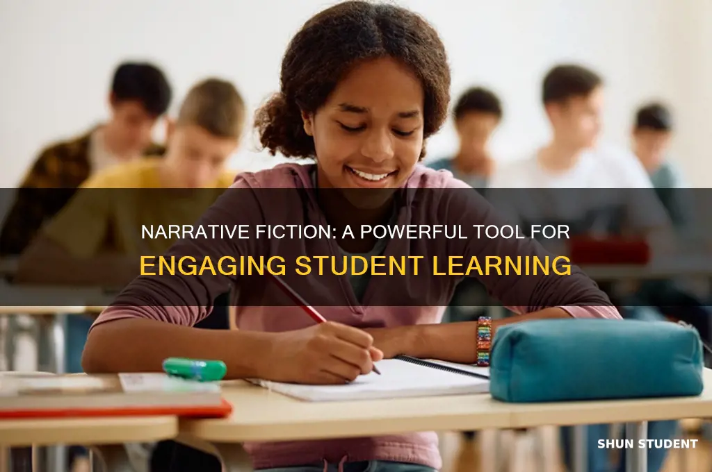 how is narrative fiction good for teaching students