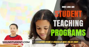 Understanding the Duration of Student Teaching Programs: A Comprehensive Guide