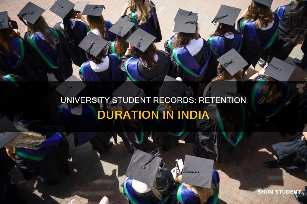 how long do universities keep student records in india