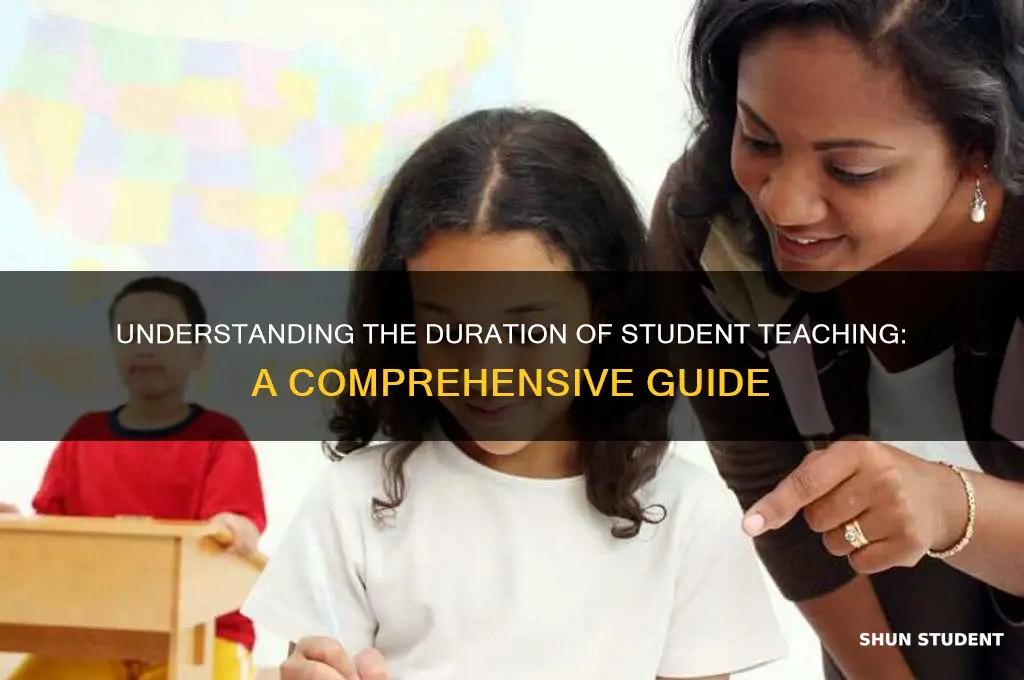 how long does student teaching take