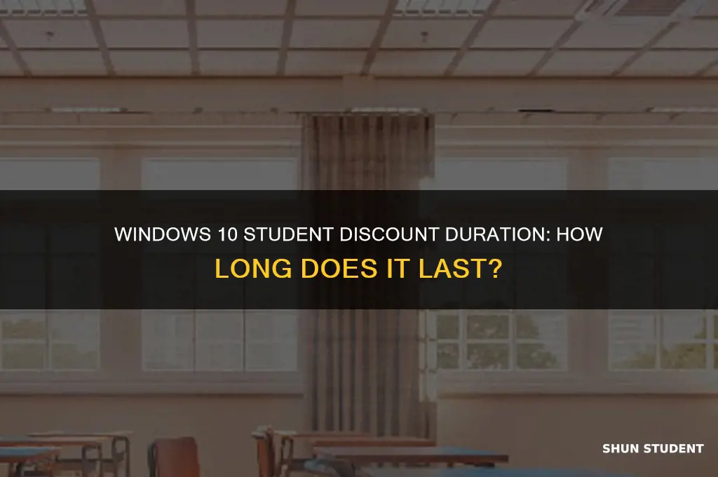 how long does windows 10 student discount last