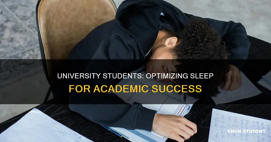 how long should a university student sleep