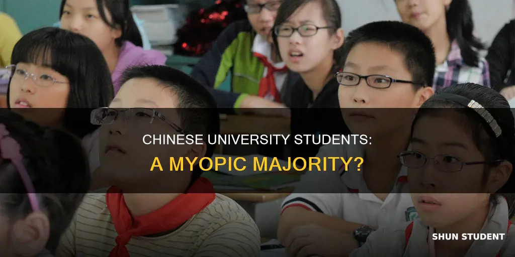 how many chinese university students myopic