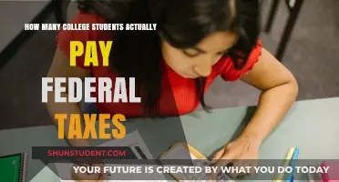 Do College Students Pay Federal Taxes?