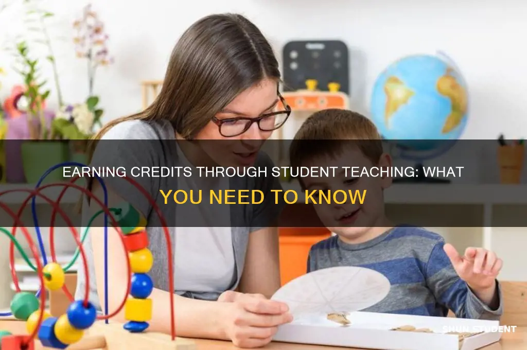 how many credits earned through student teaching